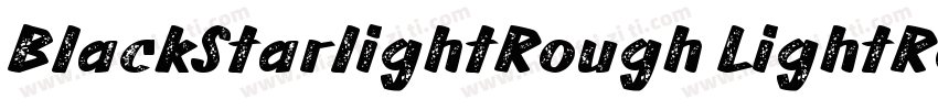 BlackStarlightRough LightRough字体转换